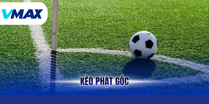 Kèo Phạt Góc